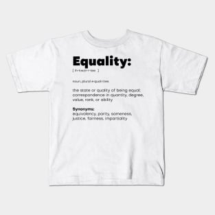 Equality Defined Kids T-Shirt